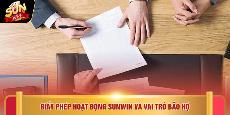 Giấy phép hoạt động Sunwin 1 Giấy phép hoạt động SUNWIN và vai trò bảo hộ