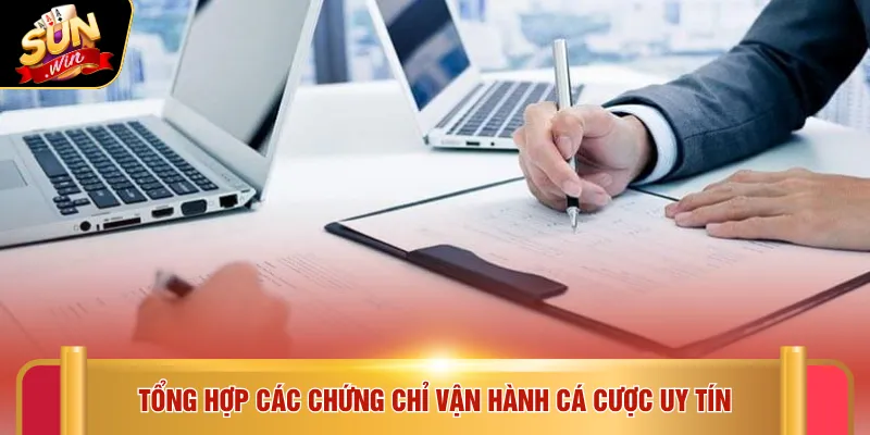 Giấy phép hoạt động Sunwin 2 Tổng hợp các chứng chỉ vận hành cá cược uy tín