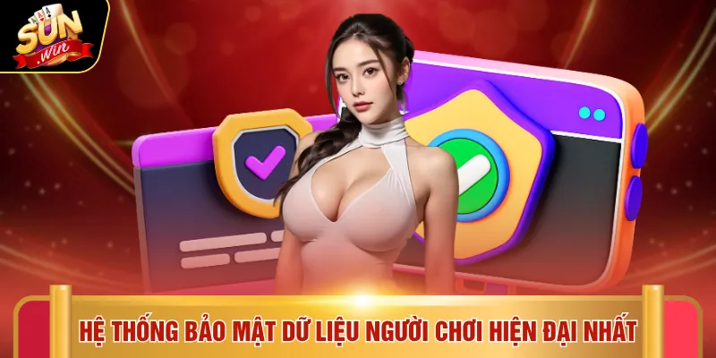 SUNWIN 13 Hệ thống bảo mật dữ liệu người chơi hiện đại nhất